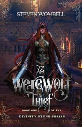 The Werewolf Thief Steven P Wombell 9780645379310