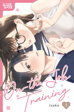 On-the-Job Training, Volume 1 Isako 9781427885043