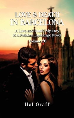 Love and Death in Barcelona Hal Graff 9781962730839
