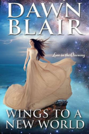 Wings to a New World Dawn Blair 9798897450015
