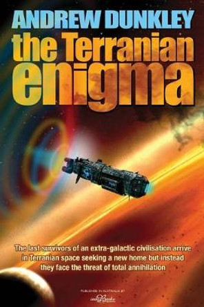 The Terranian Enigma Andrew Dunkley 9780648322054