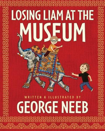 Losing Liam at the Museum George Neeb 9798892990806