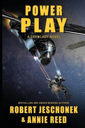 Power Play: A Gray Lady novel Robert Jeschonek 9798992584226