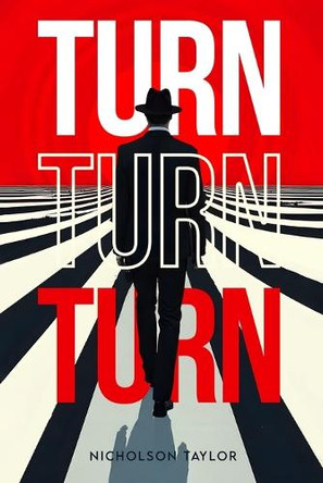 Turn Turn Turn Nicholson Taylor 9781806239351