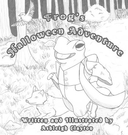 Frog's Halloween Adventure Ashleigh Clayton 9798349677472