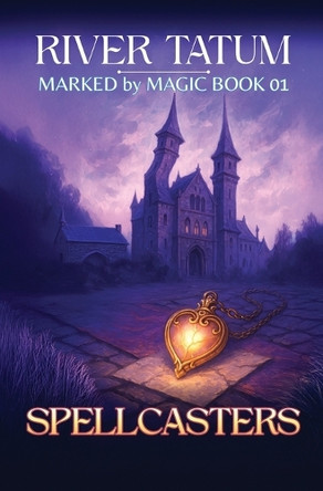 Spellcasters River Tatum 9798893549409