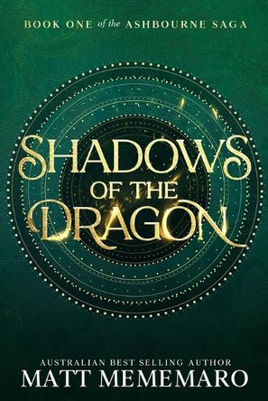 Shadows of the Dragon Matt Mememaro 9781764233408