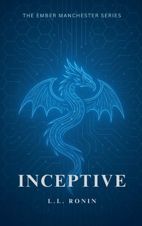 Inceptive L L Ronin 9798232363444