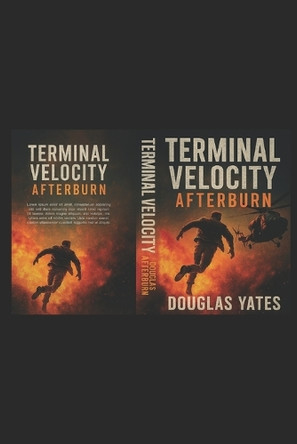 Terminal Velocity: Afterburn Douglas Yates 9798272878113