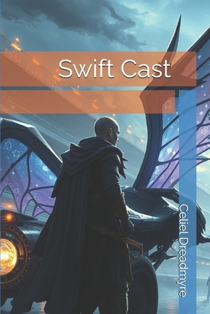 Swift Cast Celiel Dreadmyre 9798273204935