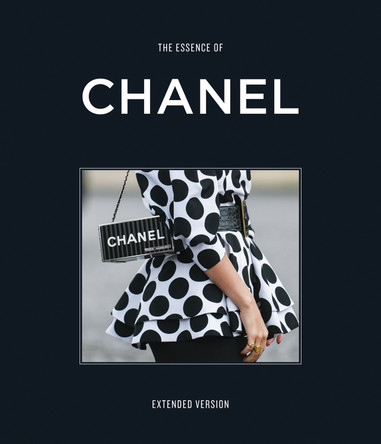 The Essence of Chanel: Extended Kelly Reising 9788785374028