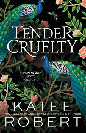 Tender Cruelty: A Divinely Dark Romance Retelling of Hera and Zeus (Dark Olympus Book 9) Katee Robert 9781464228339