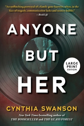Anyone But Her (Large Print Edition) Cynthia Swanson 9798990807433