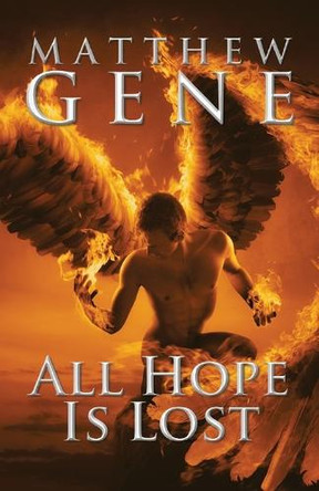 All Hope is Lost Matthew Gene 9781958640807