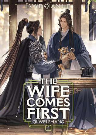 The Wife Comes First: Qi Wei Shang (Novel) Vol. 2 Lv Ye Qian He 9798895611210