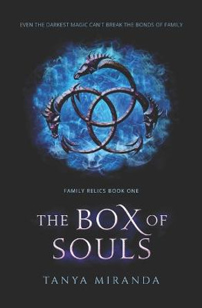 The Box Of Souls Tanya Miranda 9780692477526