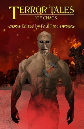 Terror Tales of Chaos Paul Finch 9781845832490