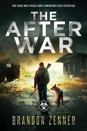 The After War Brandon Zenner 9780692907627