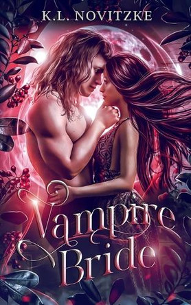 Vampire Bride K L Novitzke 9798349668906