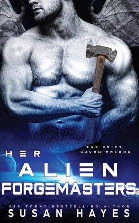 Her Alien Forgemasters Susan Hayes 9781997928096