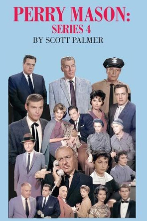 Perry Mason Series 4 Scott V Palmer 9798349573118