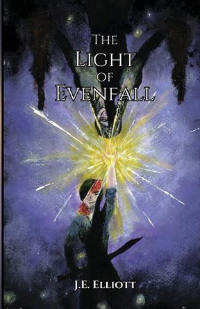The Light of Evenfall J E Elliott 9798991815420