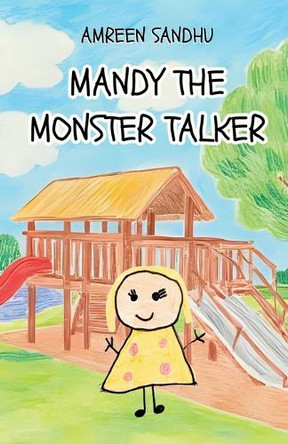 Mandy the Monster Talker Amreen Sandhu 9781965487297