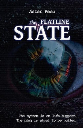 The Flatline State Aster Keen 9798232448172