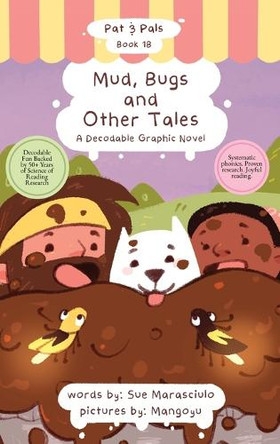 Mud, Bug and Other Tales: A Decodable Graphic Novel Sue Marasciulo 9798295411748