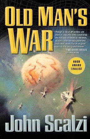 Old Man's War John Scalzi 9780765315243