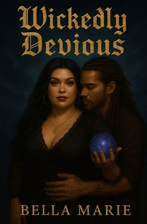 Wickedly Devious Bella Marie 9798274826754