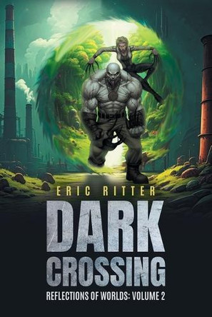 Dark Crossing Eric Ritter 9798896393863