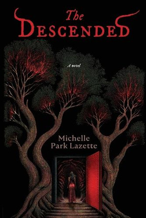 The Descended Michelle Park Lazette 9798998842801