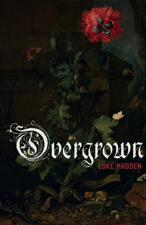 Overgrown Luke Madden 9798993556208