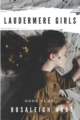 Good Versus Evil Rosaleigh Hart 9798612925385