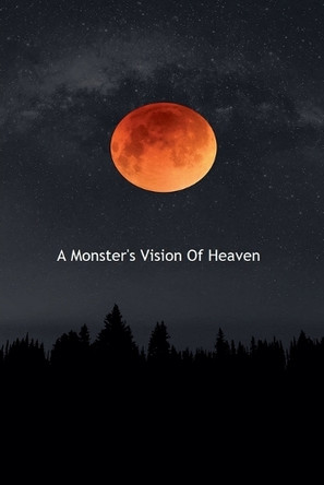 A Monster's Vision Of Heaven David Boyer 9798231002962