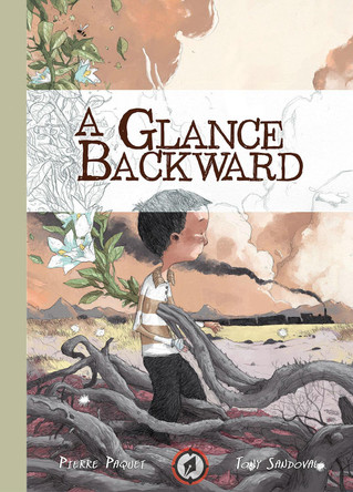 A Glance Backward Pierre Paquet 9781942367109