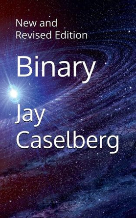 Binary Jay Caselberg 9798232676834