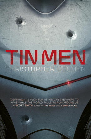Tin Men Christopher Golden (Author) 9781472209665