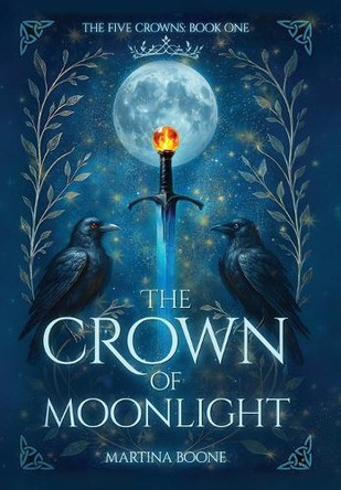 The Crown of Moonlight Martina Boone 9781946773241