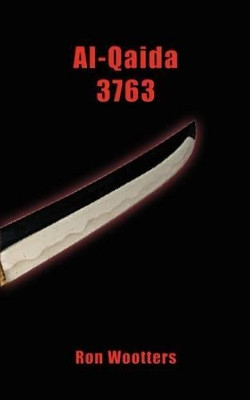Sot 6 - Al-Qaida 3763 Ron Wootters 9781602649026