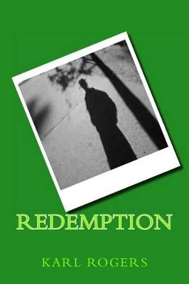 Redemption Karl Rogers, Ph.D 9781482311365