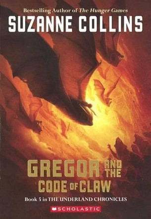 Gregor and the Code of Claw Suzanne Collins 9780606002929