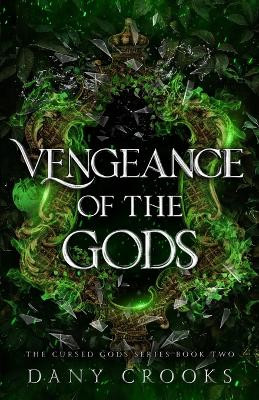 Vengeance of the Gods Dany Crooks 9781965434048