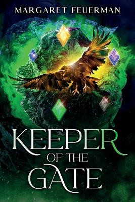 Keeper of the Gate Margaret Feuerman 9798993084312