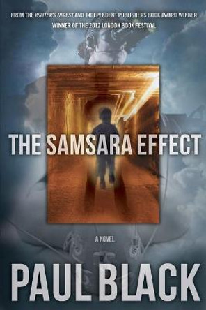 The Samsara Effect Paul Black (King's College London, UK) 9780972600781
