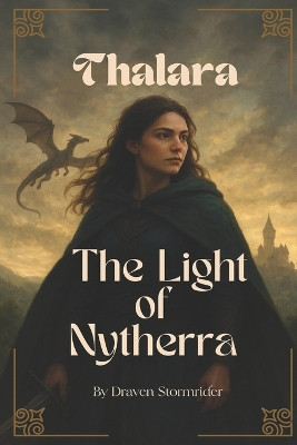 Thalara - The Light of Nytherra Draven Stormired 9798270666910