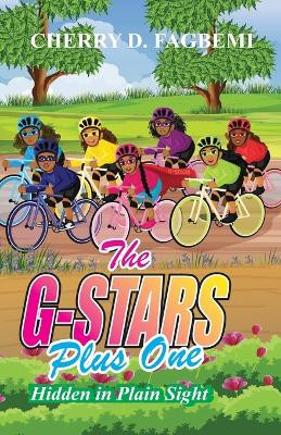 The G-Stars Plus One: Hidden in Plain Sight Cherry D Fagbemi 9798275971668