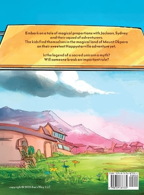 Happystarville: Jackson & Sydney's Quest for the Sacred Unicorn Ase Omavuaye Otite 9798349687334