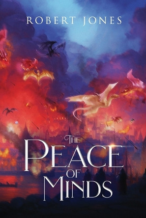The Peace of Minds Robert Jones 9781970749809